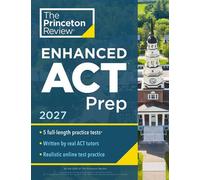 Princeton Review Enhanced ACT Prep, 2027 5 Practice Tests + Content Review + Strategies - The Princeton Review - Princeton Review - ebook (ePub) - Livre
