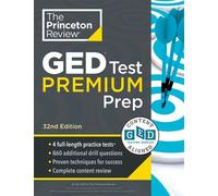 Princeton Review GED Test Premium Prep, 32nd Edition 1,525+ Practice Questions Including 4 Practice Tests + Content Review + Online Resources - The Princeton Review - Princeton Review - ebook (ePub) -
