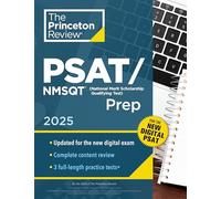 Princeton Review PSAT/NMSQT Prep, 2025: 3 Practice Tests + Review + Online Tools for the Digital PSAT