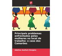 Principais problemas enfrentados pelas mulheres no local de trabalho: o caso dos Camarões
