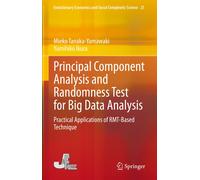 Principal Component Analysis And Randomness Test For Big Data Analysis