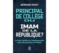 Principal de collège ou imam de la République Bernard Ravet (Auteur)