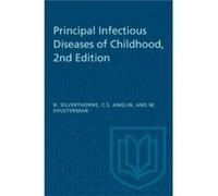 Principal Infectious Diseases of Childhood 2nd Edition by M. Shusterman M. Shusterman (Auteur)