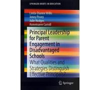 Principal Leadership For Parent Engagement In Disadvantaged Schools