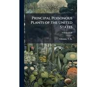 Principal Poisonous Plants of the United States