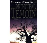 Principal temoin - Steve Martini - Grasset - broché - Livre