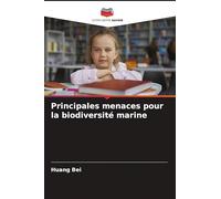 Principales menaces pour la biodiversité marine