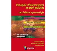 PRINCIPALES THERAPEUTIQUES EN SOINS PALLIATIFS CHEZ L ADULTE PERSONNE AGEE 6ED