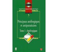 Principaux antifongiques et antiparasitaires: Traité de chimie thérapeutique - Volume 5, tome 1 : antifongiques