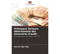 Principaux facteurs déterminants des honoraires d'audit: Données provenant de l'AIM UK : 2009 - 2011