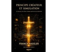 PRINCIPE CRÉATEUR ORIGINEL ET SIMULATION: Le silence de Dieu comme moteur de création