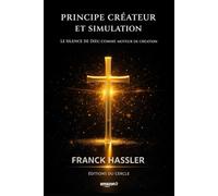 PRINCIPE CRÉATEUR ORIGINEL ET SIMULATION: Le silence de Dieu comme moteur de création
