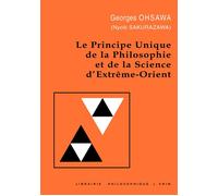 Le Principe unique de la philosophie et de la science d'Extrême-Orient