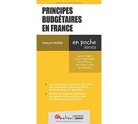 Principes budgétaires en France: Les principes et leur application pour l'État et les collectivités territoriales (2021-2022)