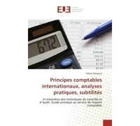 Principes comptables internationaux, analyses pratiques, subtilités - Tidiani Wangara - Universitaires Europeennes - broché - Essai
