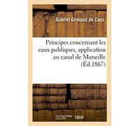 Principes concernant les eaux publiques – application au canal de Marseille – Hachette Livre