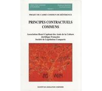 Principes contractuels communs Denis Mazeaud (Directeur éditorial), Bénédicte Fauvarque-Cosson (Directeur éditorial), Association Henri Capitant (Auteur)