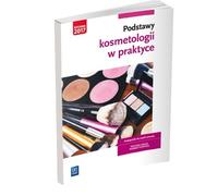 Principes de base de la cosmétologie dans la pratique Manuel de formation professionnelle
