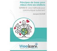Principes de base pour mieux vivre ses relations E