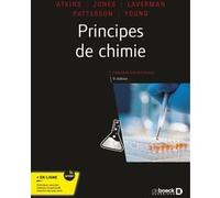 Principes de chimie Peter William Atkins (Auteur), André Pousse (Traduction), Loretta Jones (Auteur), Leroy Laverman (Auteur), James Patterson (Auteur), Kelley Young (Auteur)