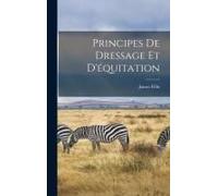 Principes De Dressage Et D'équitation