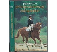PRINCIPES DE DRESSAGE ET D'EQUITATION