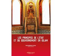 PRINCIPES DE L’éTAT ET DU GOUV - Muhammad Asad - Heritage Editions - broché - Essai