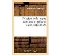 Principes De La Langue Castillane En Tableaux Coloriés