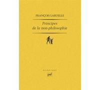 Principes De La Non-Philosophie