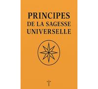 Principes de La Sagesse Universelle