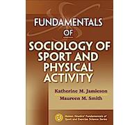 Principes de la sociologie du sport et de l'activité physique