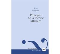 Principes de la théorie littéraire - Jean Bessière - Puf - broché - Etude