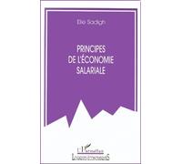 Elie Sadigh – Principes de l'économie salariale – Conditions d'un fonctionnement harmonieux – Broché