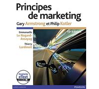 Principes de marketing 10e Ed. + eText