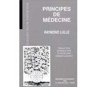 Principes de médecine - Raymond Lulle - Klincksieck - broché - Essai