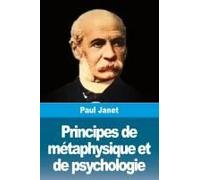 Principes De Métaphysique Et De Psychologie