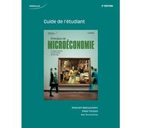 Principes de microéconomie Guide de l etudiant - Manouchehri - Modulo Inc - broché - Manuel
