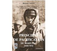 Principes de pacification du marechal lyautey GILLET/MAXIME (Auteur)