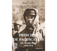Principes de pacification du marechal lyautey - GILLET/MAXIME - Economica - broché - Etude