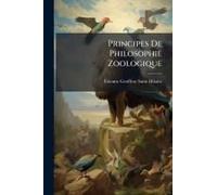 Principes De Philosophie Zoologique