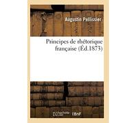 Principes de rhétorique française