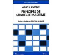 Principes de stratégie maritime Julian S. Corbett (Auteur)