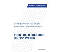 Principes d'économie de l'innovation - Sophie Boutillier - Peter Lang - broché - Etude