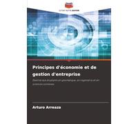 Principes d'économie et de gestion d'entreprise: Destiné aux étudiants en géomatique, en ingénierie et en sciences connexes