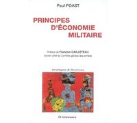 Principes d'economie militaire Paul Poast (Auteur)