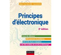 Principes d'électronique - 8e éd. - Cours et exercices corrigés: Cours et exercices corrigés