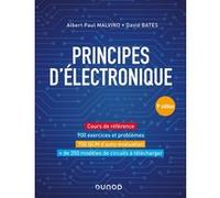 Principes d'électronique - 9e éd. - Cours et exercices corrigés Albert-Paul Malvino (Auteur), David J. Bates (Auteur)