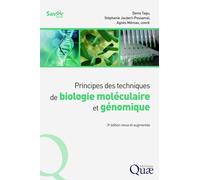 Principes Des Techniques De Biologie Moléculaire Et Génomique