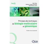 Principes des techniques de biologie moléculaire et génomique Denis Tagu (Auteur), Agnès Méreau (Auteur), Stéphanie Jaubert-Possamai (Auteur)