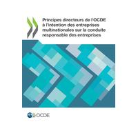 Principes directeurs de l'OCDE à l'intention des entreprises multinationales sur la conduite responsable des entreprises